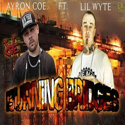 Burning Bridges (feat. Lil Wyte) 專輯 Frayser Boy/Lil Wyte