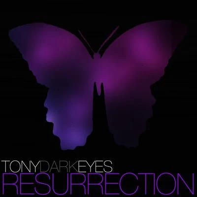 Resurrection 專輯 Chela/Tony Dark Eyes