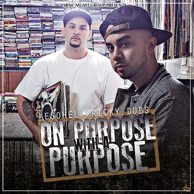 On Purpose With a Purpose 专辑 Ricky Dubs