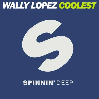 Coolest 專輯 Wally Lopez