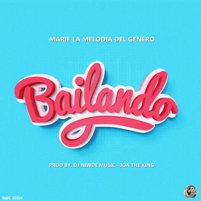 Bailando 专辑 El Joey/Marie La Melodia del Genero