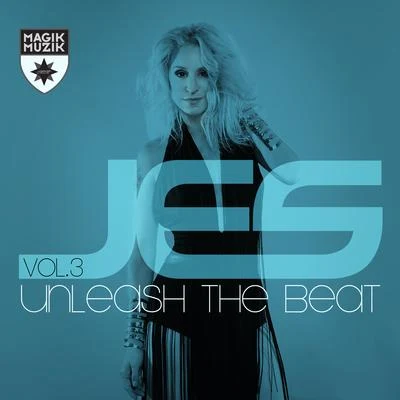 Unleash the Beat 3 專輯 JES/Brian Laruso/Roger Shah