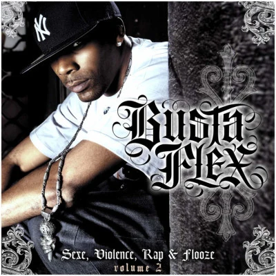 Sexe Violence Rap et Flooze Vol2 專輯 Busta Flex