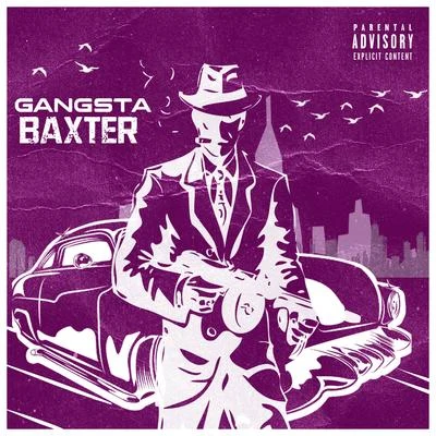 Gangsta 专辑 Baxter