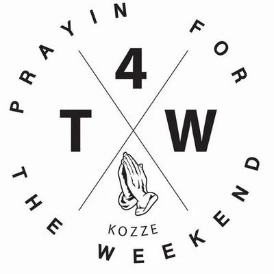 Prayin&#x27; for the Weekend 专辑 Kozze/SpeedStr