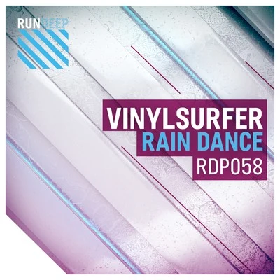 Rain Dance 专辑 Vinylsurfer