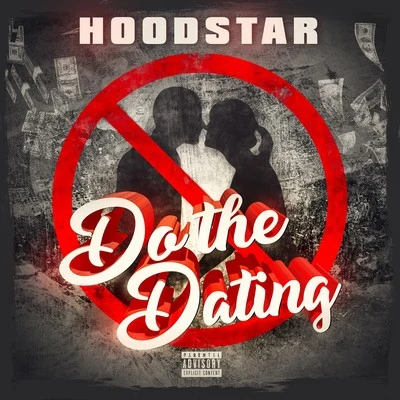 Do The Dating 專輯 HoodStar/Thre4t