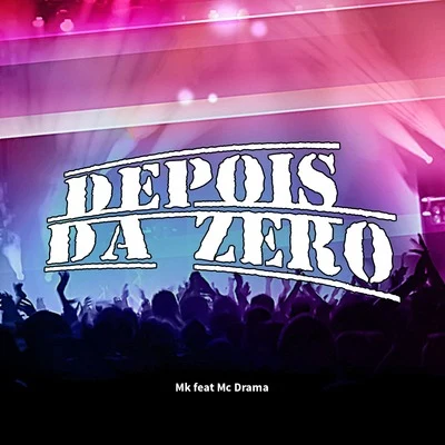 Depois da Zero 專輯 MK/HAZE/James Dexter/Dennis Ferrer/4th Measure Men