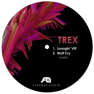 Loungin VipWolf Cry (FLXA035) 專輯 Collette Warren/Trex