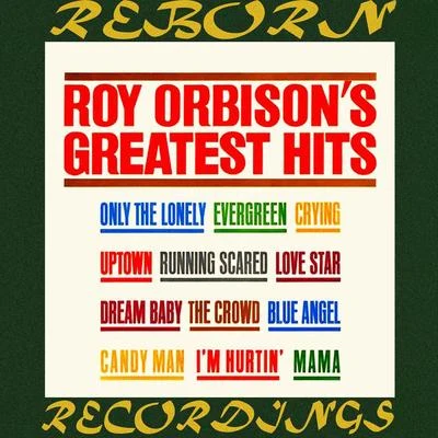 Roy Orbison Roy Orbisons Greatest Hits (HD Remastered)