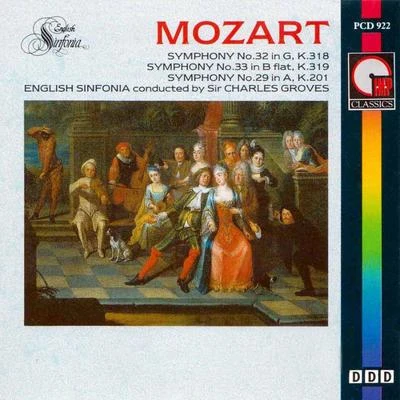 Sir Charles Groves Mozart Symphonies Nos. 32, 33 & 29