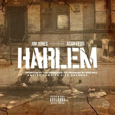 Harlem (feat. A$AP Ferg) - Single 专辑 Nino Man/Jim Jones/DJ EASY L.A/French Montana/Papoose