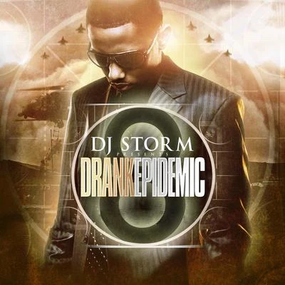 Drank Epidemic 8 專輯 DJ A-Boogie/DJ Darien/Dj Fire/DJ Raz/DJ Rock