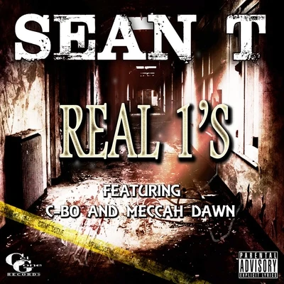 Real 1&#x27;s (feat. C-Bo & Meccah Dawn) 专辑 Sean T.