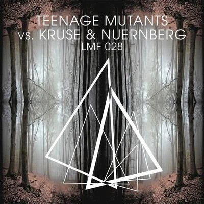 Teenage Mutants vs. Kruse & Nuernberg 專輯 Kruse