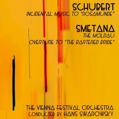 Hans Swarowsky Schubert: Incidental Music - Smetana: The Modau