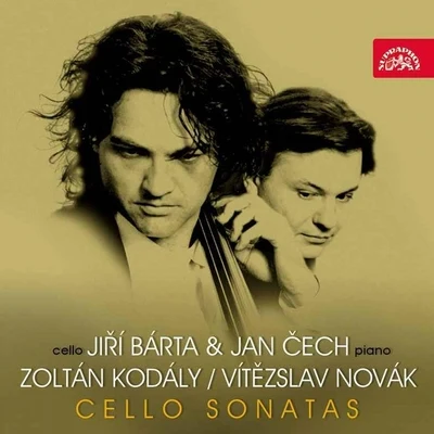 Kodály and Novák: Cello Sonatas 專輯 Jan Cech