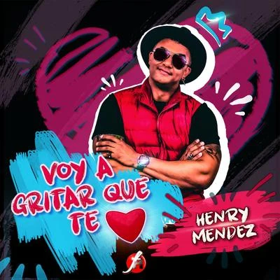 Voy a Gritar Que Te Amo 专辑 Rich Surprise/Henry Mendez/Opb/Flacko/Moncadita