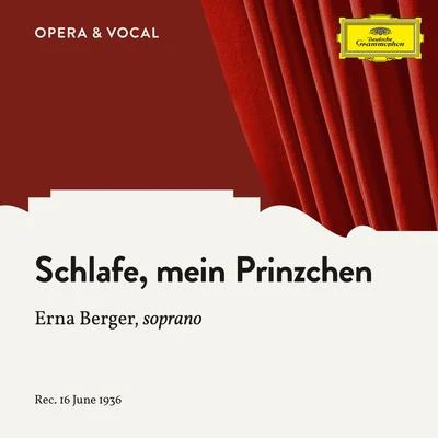 Flies: Schlafe, mein Prinzchen 專輯 Erna Berger