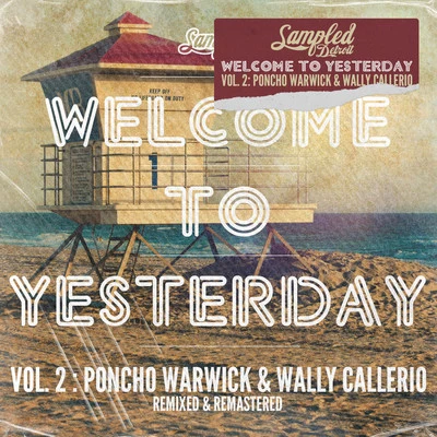 Welcome To Yesterday, Vol. 2 專輯 Wally Callerio/Sonny Fodera