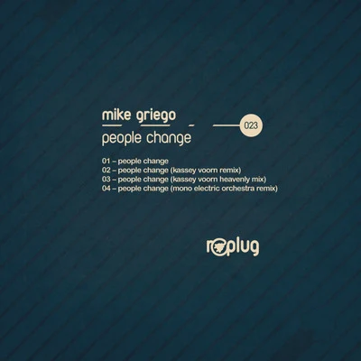 Mike Griego People Change