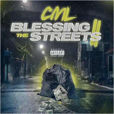 Blessing II Da Streets 专辑 C.M.L.