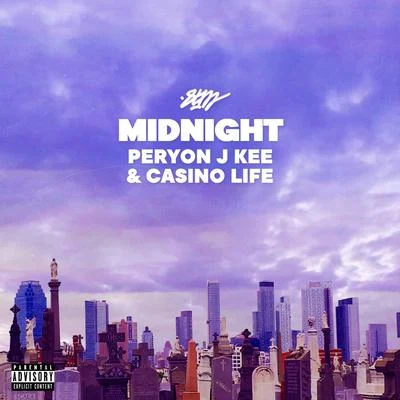 8tm Midnight (feat. Peryon J Kee & Casino Life)