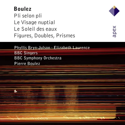 Boulez : Vocal & Orchestral Works-Apex 專輯 Kenneth Riegel/Ursula Boese/Pierre-Yves Le Maigat/Pierre Boulez/Teresa Stratas