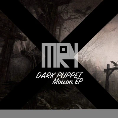 Dark Puppet 專輯 Moison