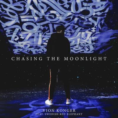 Chasing the Moonlight 專輯 Vion Konger