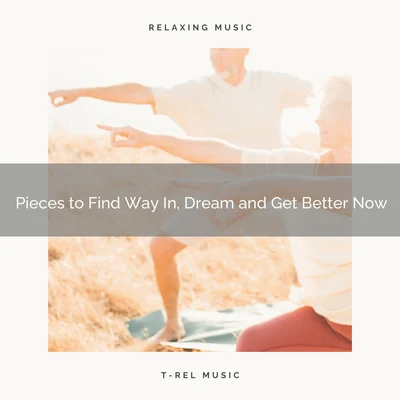 2020 Best: Pieces to Find Way In, Dream and Get Better Now 專輯 Soothing Music Collection/Spiritual Power Control