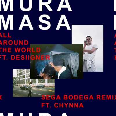 Chynna All Around The World (Sega Bodega Remix)