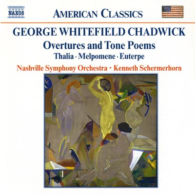 CHADWICK: ThaliaMelpomeneEuterpe 专辑 Nashville Symphony Orchestra