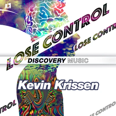 Lose Control 專輯 Drumatical Theatre/Kevin Krissen/Sonic Snares/Nimbia