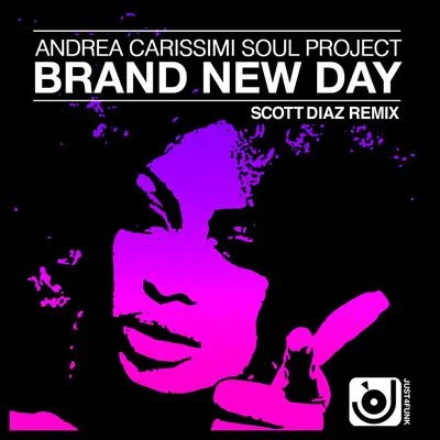 Brand New Day (Scott Diaz Remix) 专辑 Andrea Carissimi