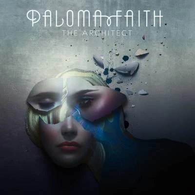 The Architect (Deluxe) 專輯 Paloma Faith