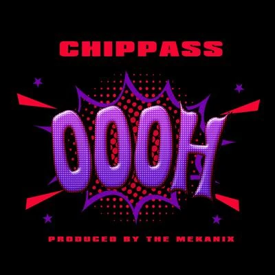 Oooh 专辑 Chippass/Spadez/Kidd Upstairs/Deniro Farrar/Rocko