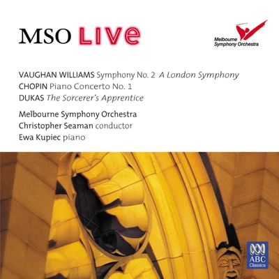 Melbourne Symphony OrchestraVladimir KarmirskiYvonne Kenny MSO Live: Vaughan Williams – Chopin – Dukas