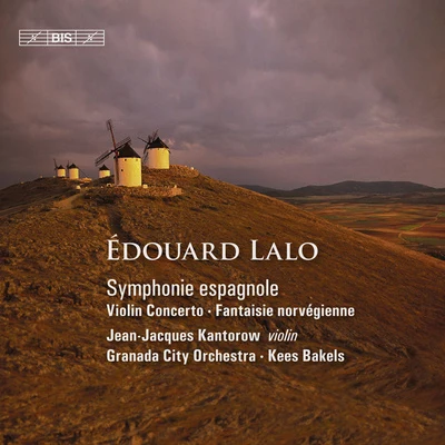 LALO, E.: Violin ConcertoFantaisie NorvegienneSymphonie Espagnole (Kantorow, Granada City Orchestra, Bakels) 專輯 Laurent Korcia/Orchestre de Chambre de Paris/Jean-Jacques Kantorow