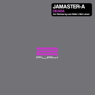 Cicada (Remixes) 專輯 Jamaster A