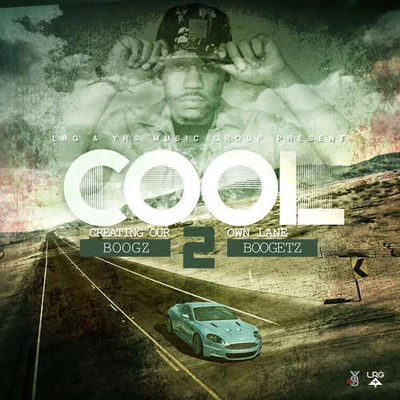 C.O.O.L. 2 專輯 Boogz Boogetz