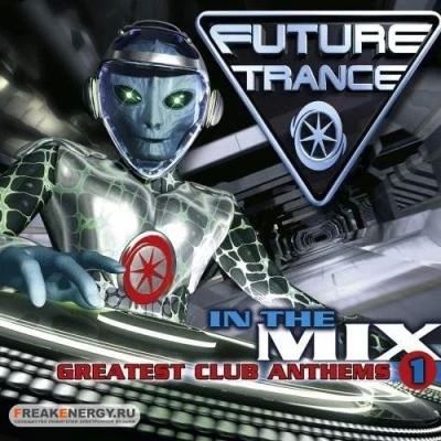 Future Trance (In The Mix 1) 專輯 Future Trance United