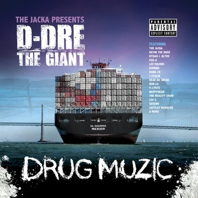 The Jacka Presents: Drug Muzic 專輯 D-DreTheGiant/Rydah J. Klyde/Bo-Roc