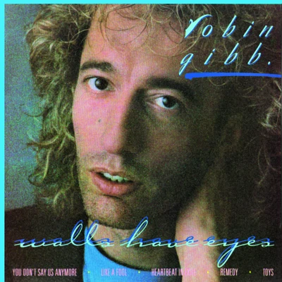 Walls Have Eyes 專輯 Robin Gibb