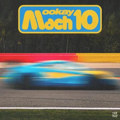 MACH 10 專輯 Ookay