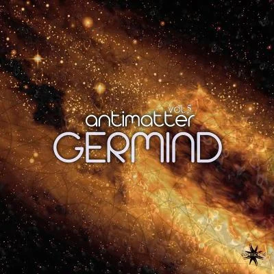 Antimatter, Vol. 5 專輯 Germind