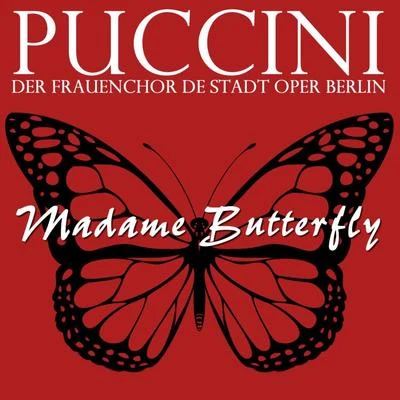 Puccini: Madame Butterfly 專輯 Heinrich Schlusnus/Erna Berger/Alois Melichar/Chor der Staatsoper Berlin/Ensemble der Staatsoper Berlin