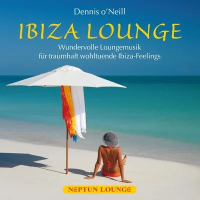 IBIZA LOUNGE 專輯 Roger Vignoles/Dennis ONeill/Francesco Paolo Tosti