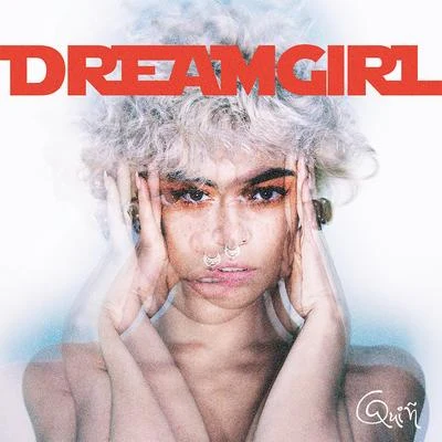 DREAMGIRL 專輯 Quin