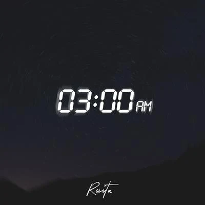 3 A.M 專輯 Rosita